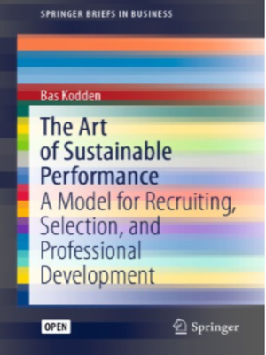 cover image of The Art of Sustainable Performance: A Model for Recruiting, Selection, and Professional Development